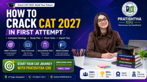 How to Crack CAT 2027 in First Attempt