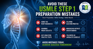 common USMLE Step 1 preparation mistakes to avoid