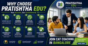 Why Choose Pratishtha Edu for CAT Coaching in Bangalore