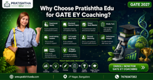 Why Choose Pratishtha Edu for GATE EY Coaching in Bangalore