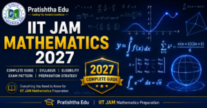 IIT JAM Mathematics 2027 complete guide