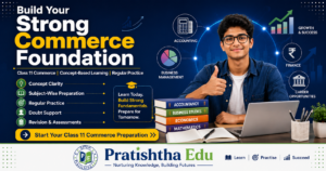 Pratishtha Edu Class 11 Commerce Foundation coaching