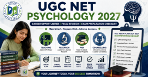 UGC NET Psychology 2027 career opportunities and final preparation