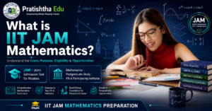 What is IIT JAM Mathematics 2027