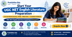 Pratishtha Edu UGC NET English Literature Coaching in Bangalore
