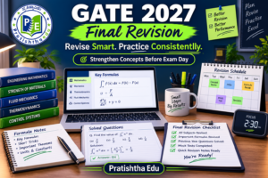 GATE 2027 final revision strategy with formula notes and exam preparation checklist