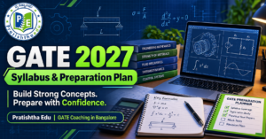 GATE 2027 syllabus and preparation plan for engineering students at Pratishtha Edu