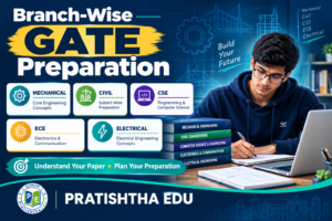 Branch-wise GATE preparation for Mechanical, Civil, CSE, ECE and Electrical Engineering