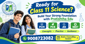 Pratishtha Edu Class 11 Science coaching in Bangalore