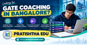 Pratishtha Edu GATE coaching in Bangalore with engineering exam preparation guidance