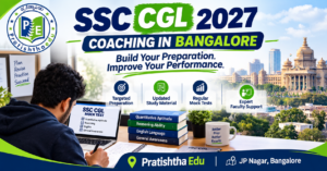 SSC CGL coaching in Bangalore 2027 preparation at Pratishtha Edu